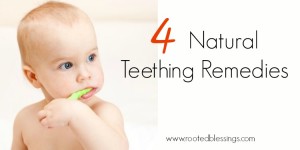 Natural Teething Remedies - Rooted Blessings